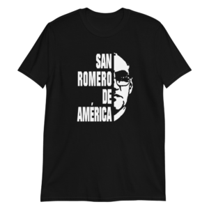 Parte delantera de Camiseta negra manga corta unisex con diseño y frase de San Romero de América - Amejoartes - Jorge A. Merino - El Salvador